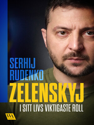 cover image of Zelenskyj – i sitt livs viktigaste roll